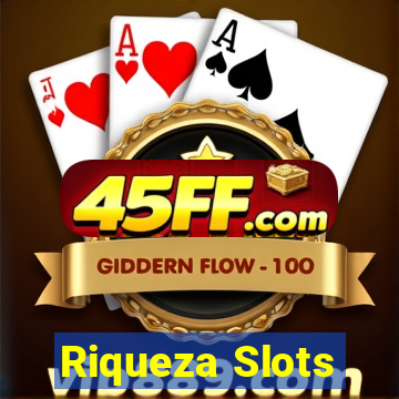 Riqueza Slots
